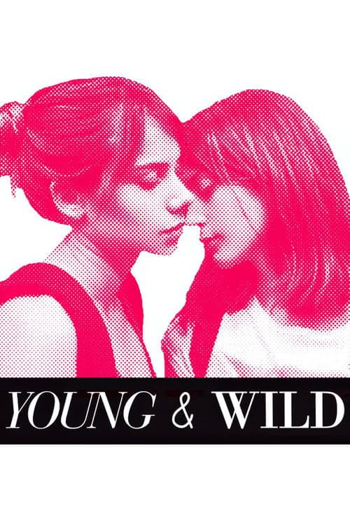 Young and Wild (2012) poster