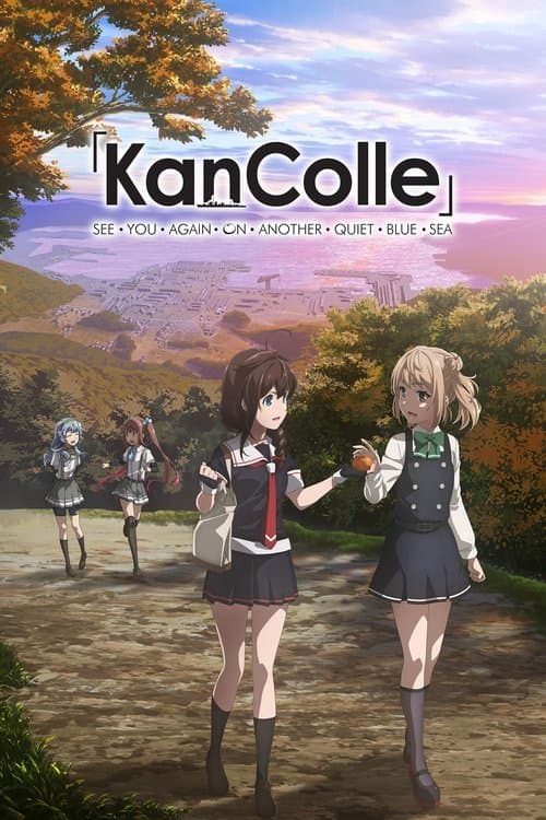 KanColle: See You Again on Another Quiet Blue Sea (2022) poster