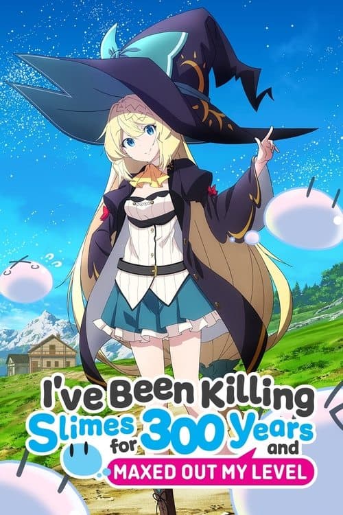 I've Been Killing Slimes for 300 Years and Maxed Out My Level (2021) poster