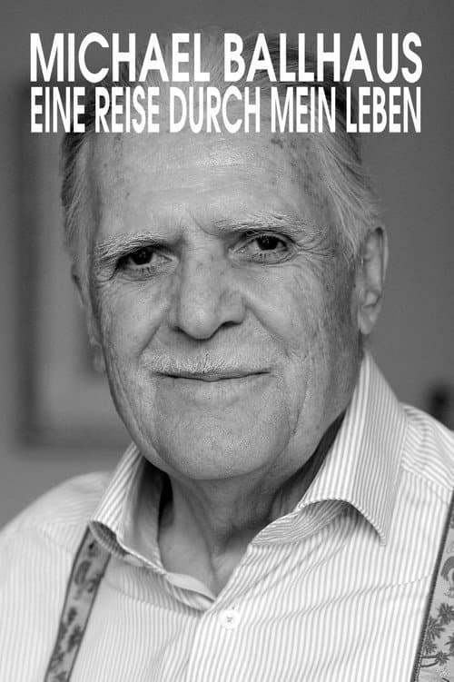 Michael Ballhaus - Eine Reise durch mein Leben poster