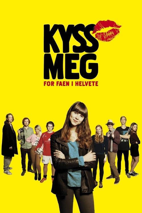 Kiss Me You Fucking Moron poster