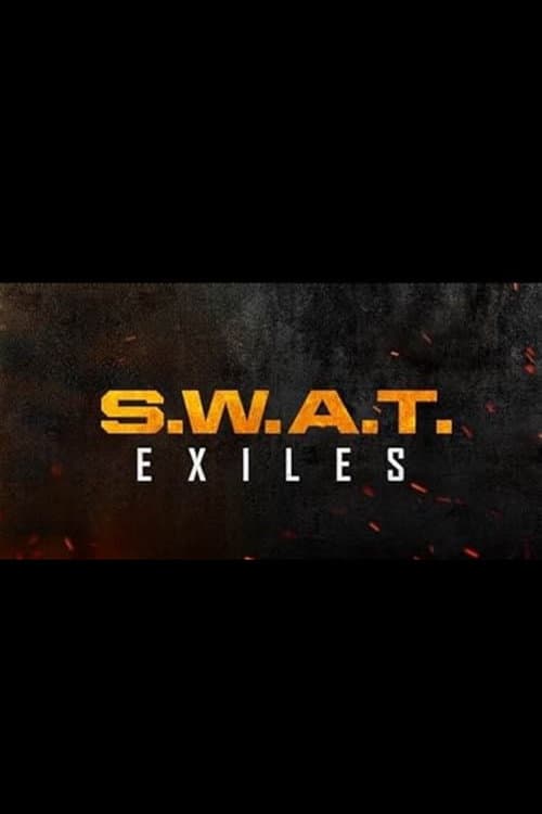 S.W.A.T. Exiles (2026) poster