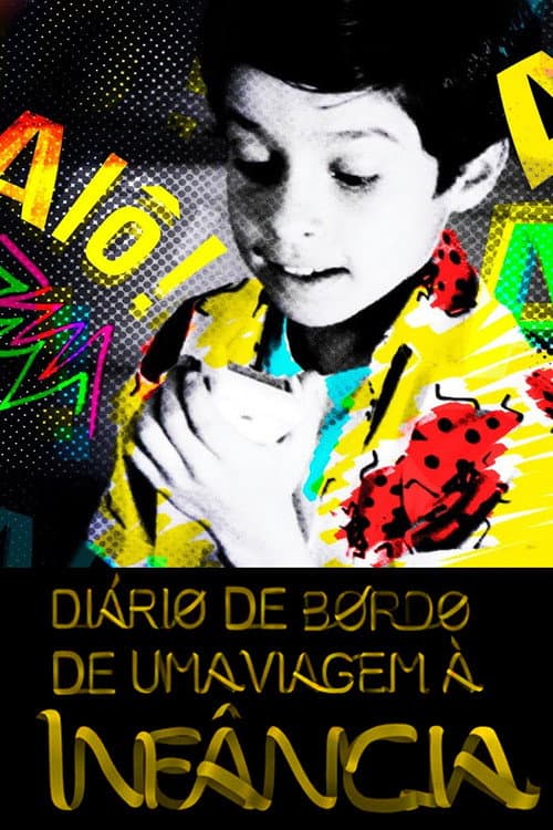 Diário de Bordo de uma Viagem à Infância: Mundo da Lua, o Documentário (2014) poster