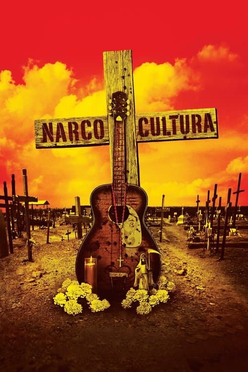 Narco Cultura (2013) poster