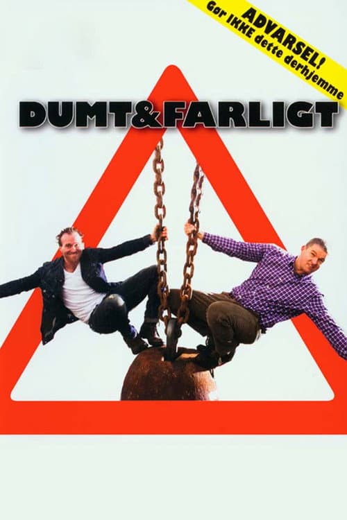 Dumt og farligt (2012) poster