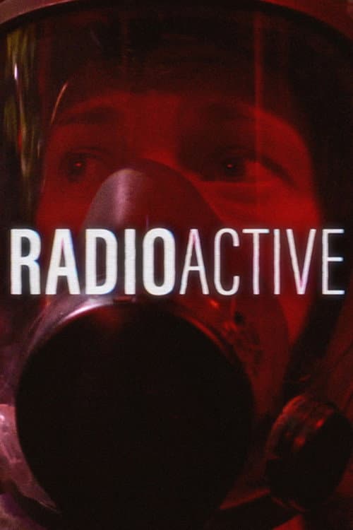 Radioactive (2019) poster