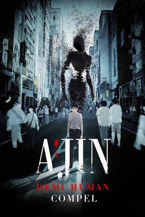 Ajin: Demi-Human – Compel (2015) poster