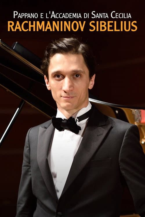 Pappano e l'Accademia di Santa Cecilia: Rachmaninov-Sibelius (2018) poster