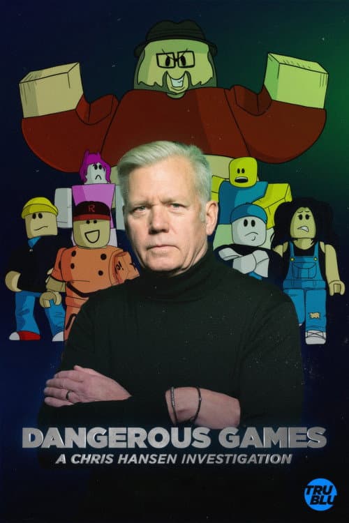 Dangerous Games: A Chris Hansen Investigation (2026) poster