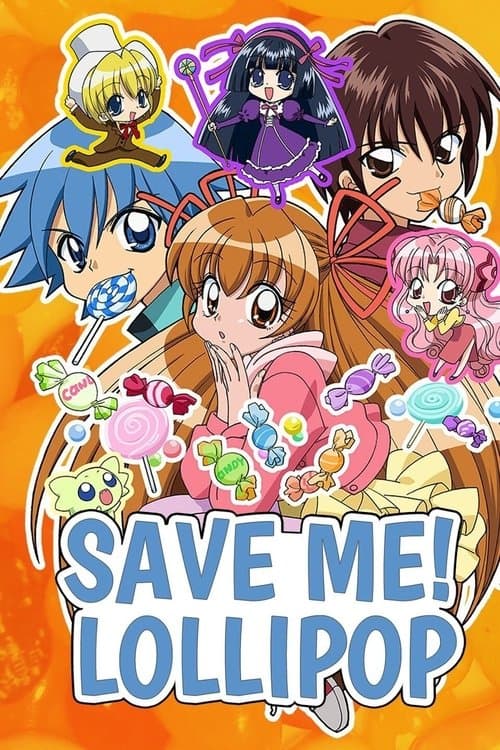 Save Me! Lollipop (2006) poster