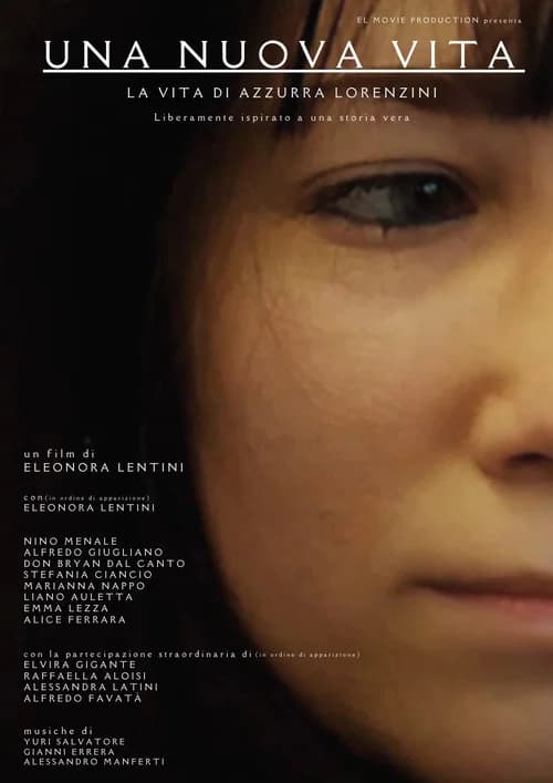 Una nuova vita - La vita di Azzurra Lorenzini poster