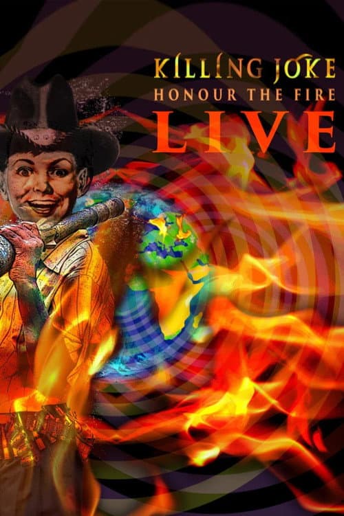 Killing Joke Honour The Fire Live At The Eventim Apollo Hammersmith London poster