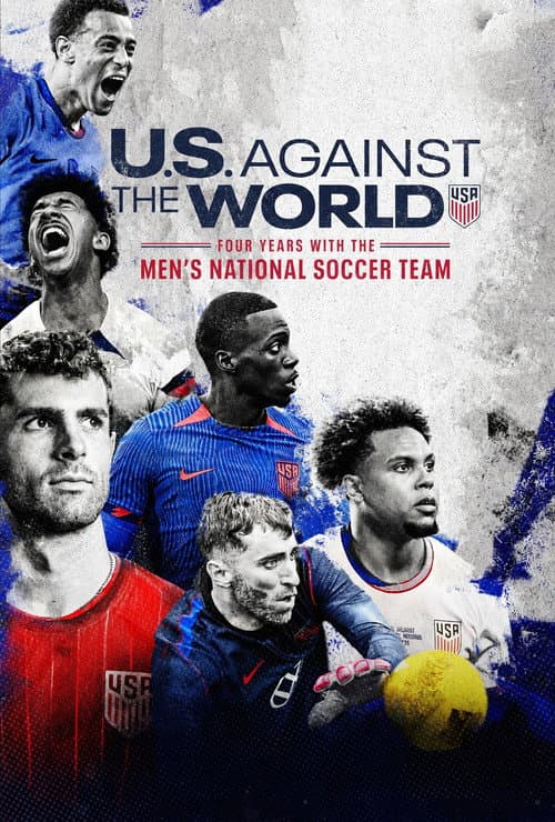 U.S. Against the World: Four Years with the Men's National Soccer Team (2026) poster