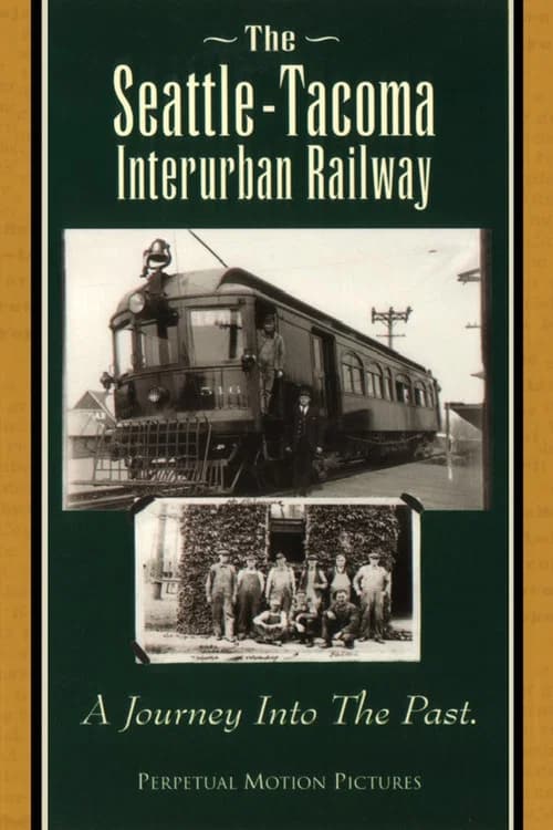 The Seattle-Tacoma Interurban Railway poster
