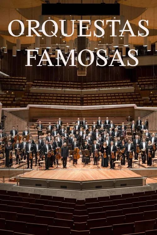 Famous Orchestras – Die besten Orchester der Welt poster