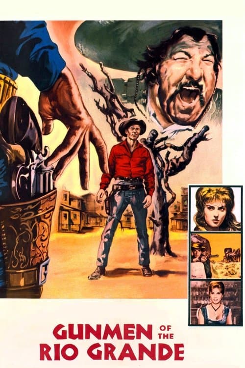 Gunmen Of The Rio Grande (1964) poster