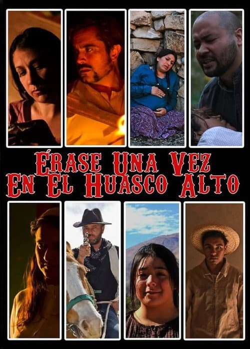 Once upon a time in Huasco Alto poster