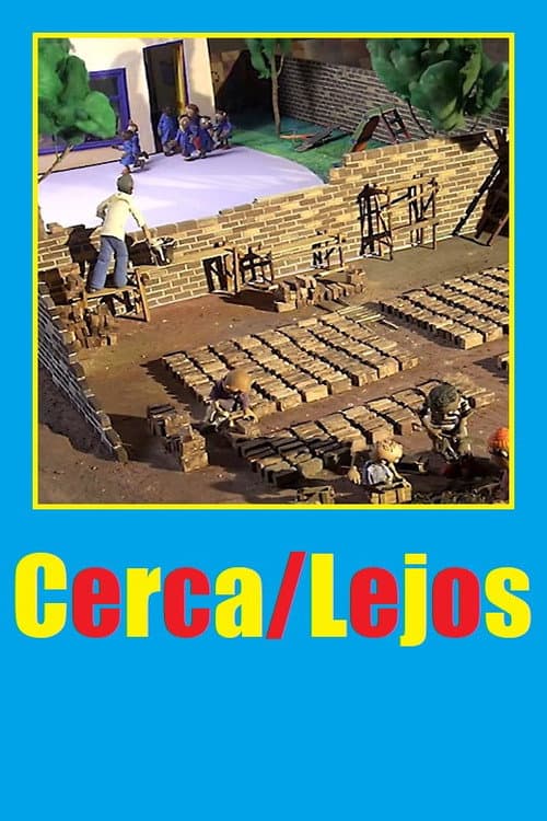 Cerca/Lejos (2004) poster