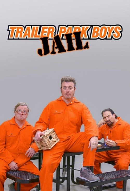 Trailer Park Boys: JAIL (2021) poster