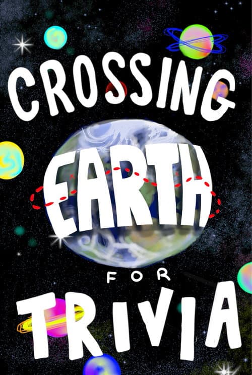 I Crossed Earth for Animation Trivia poster