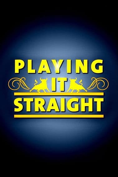 Playing It Straight poster