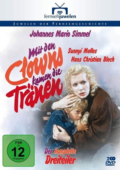 Mit den Clowns kamen die Tränen (1990) poster