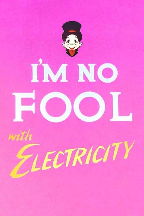 I'm No Fool with Electricity poster
