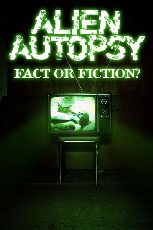 Alien Autopsy: (Fact or Fiction?) (1995) poster