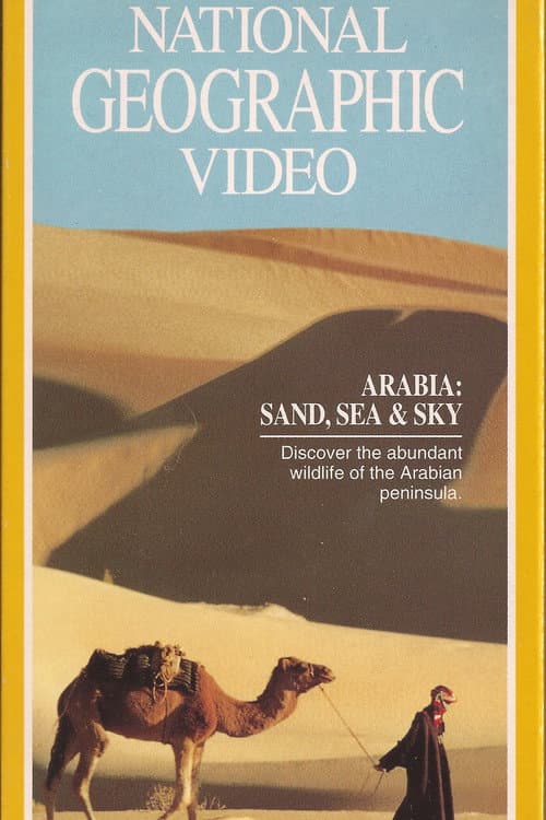 Arabia: Sand, Sea & Sky poster