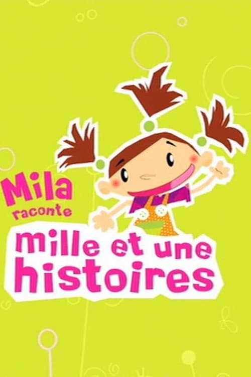 Mila, raconte mille et une histoires (2006) poster