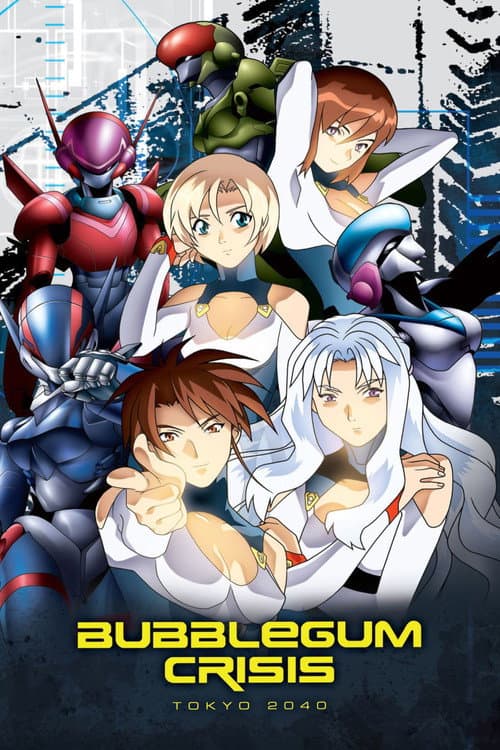 Bubblegum Crisis Tokyo 2040 (1998) poster