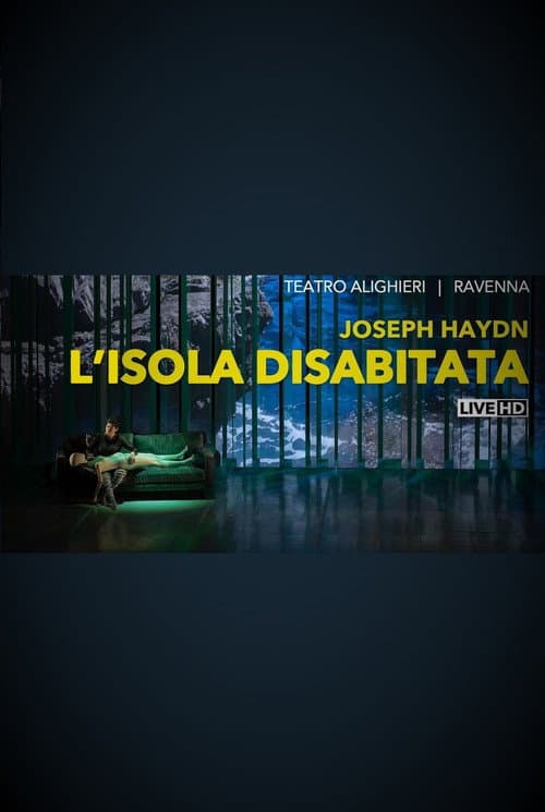 L'Isola Disabitata - Teatro Alighieri di Ravenna / Opéra de Dijon (2021) poster