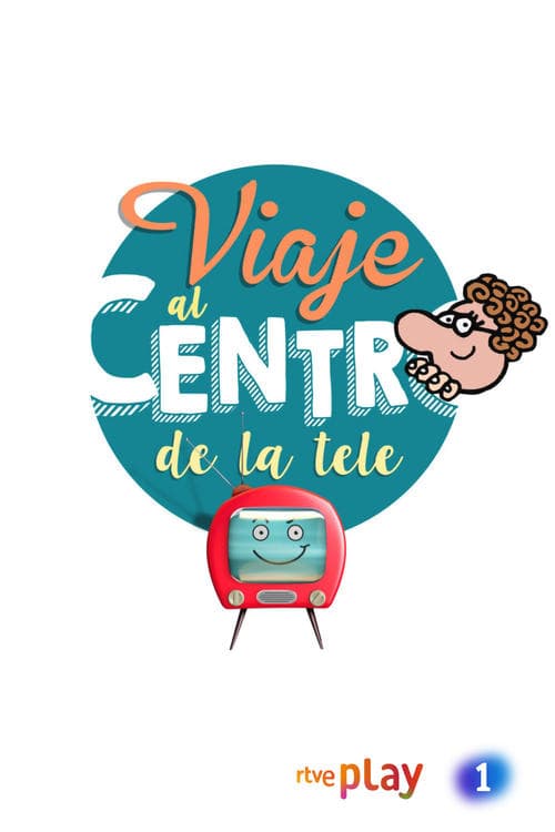 Viaje al centro de la tele (2013) poster