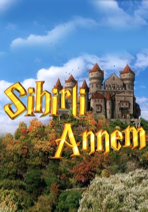 Sihirli Annem (2003) poster