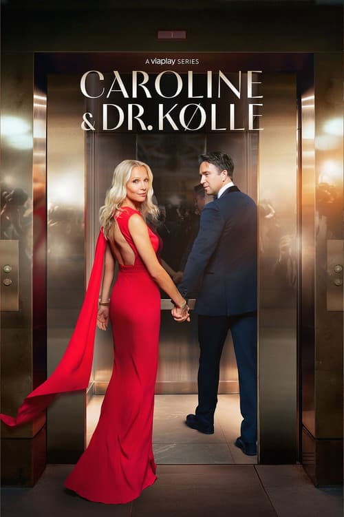 Caroline & Dr. Kølle poster