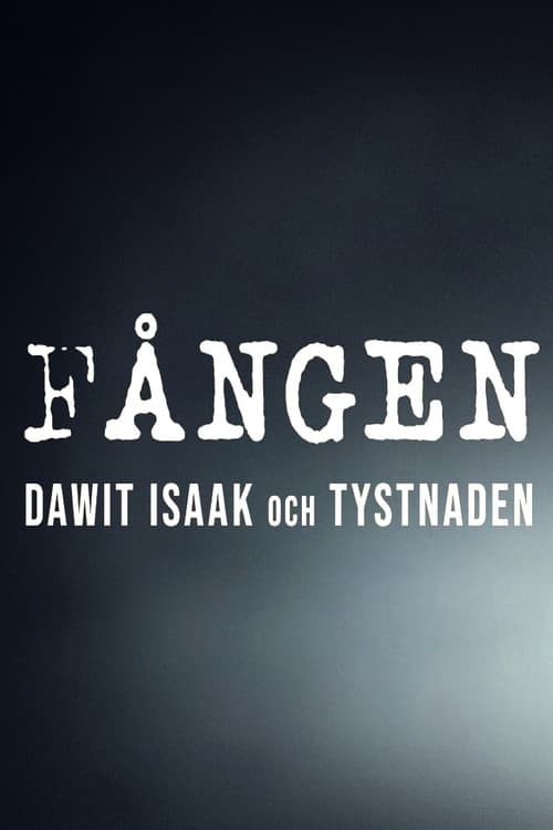 Fången - Dawit Isaak och tystnaden poster