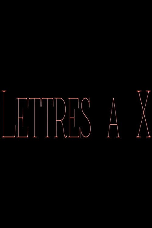 Letters to X poster