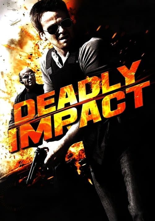 Deadly Impact (2010) poster