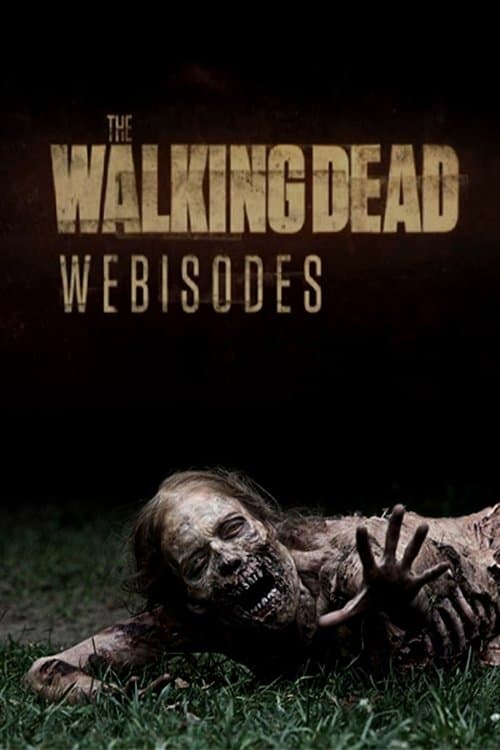 The Walking Dead: Webisodes (2011) poster