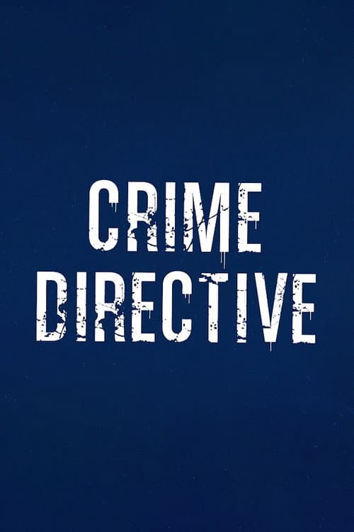 Crime Directive (2020) poster
