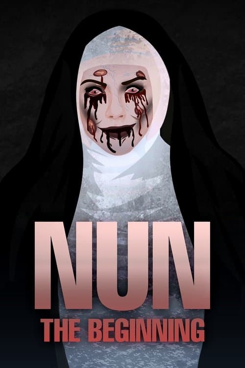 Nun - The Beginning !! poster