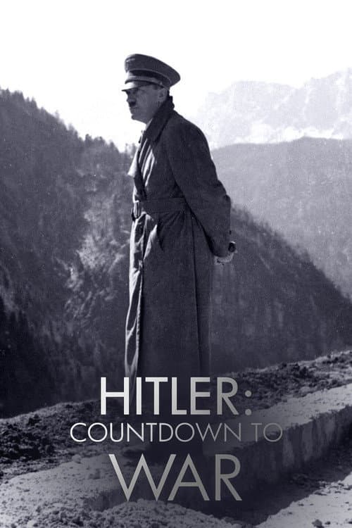 Hitler's Countdown to War (2021) poster