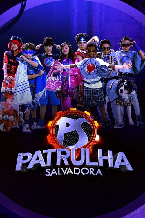 Patrulha Salvadora (2014) poster