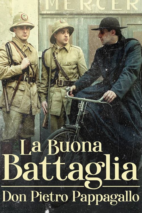 La buona battaglia – Don Pietro Pappagallo (2006) poster