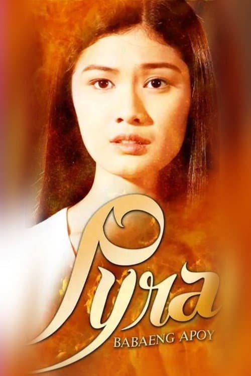 Pyra: Babaeng Apoy (2013) poster