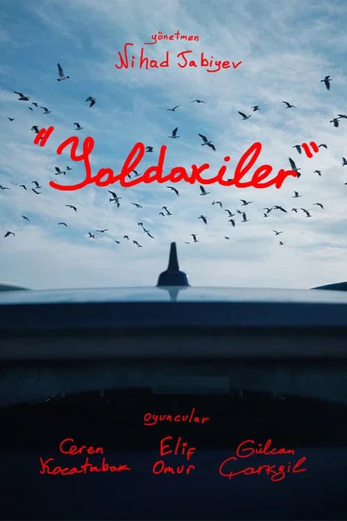 Yoldakiler poster