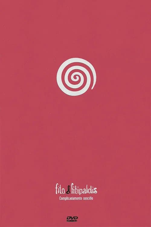 Fito & Fitipaldis - Complicadamente sencillo poster