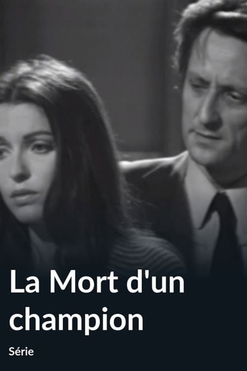 La Mort d'un champion (1972) poster