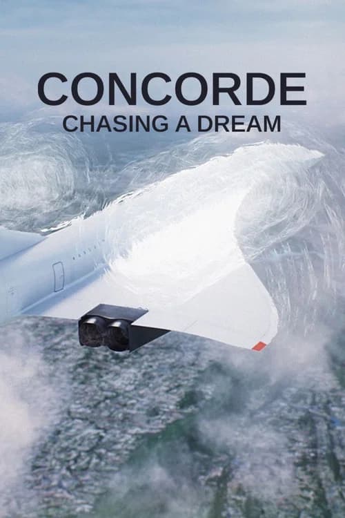 Concorde: Chasing a Dream poster