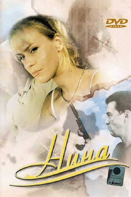 Нина. Расплата за любовь (2001) poster